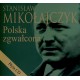 Polska zgwałcona - Stanisław Mikołajczyk