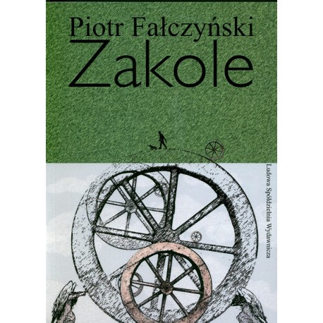 Zakole - Piotr Fałczyński