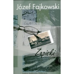 Zapiski - Józef Fajkowski