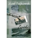 Zapiski - Józef Fajkowski