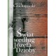 Świat według Józefa Dzioby - Leszek Czuchajowski