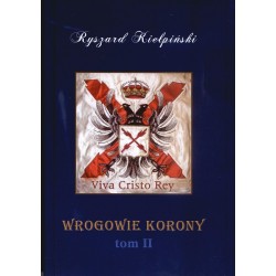Wrogowie korony tom II - Ryszard Kiełpiński