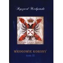 Wrogowie korony tom II - Ryszard Kiełpiński
