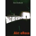 Akt eRosa - Ziom Ziomkowski