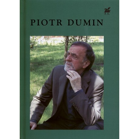 Poezje wybrane - Piotr Dumin