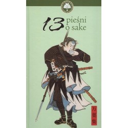 13 pieśni o sake - seria ''Skarby orientu''