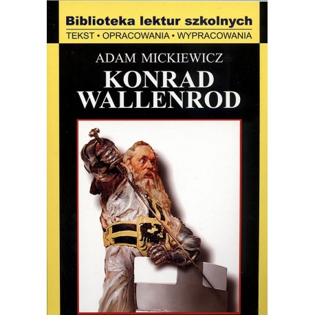 Konrad Wallenrod - Adam Mickiewicz