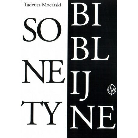 Sonety Biblijne - Tadeusz Mocarski