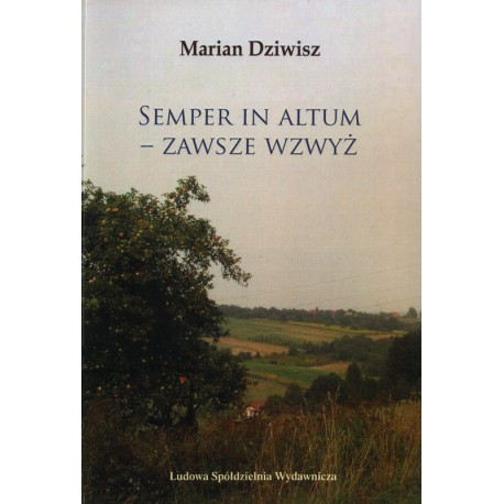 Semper in Altum - Marian Dziwisz