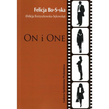 On i One - Felicja Bo•S•ska (Felicja Borzyszkowska-Sękocińska)