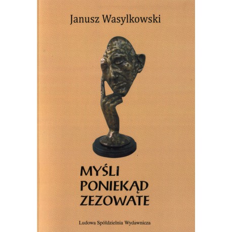 Myśli poniekąd zezowate - Janusz Wasylkowski