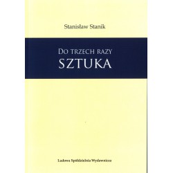 Do trzech razy sztuka - Stanisław Stanik