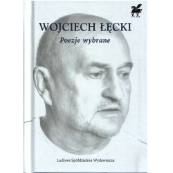 Poezje wybrane - Wojciech Łęcki