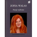 Poezje wybrane - Zofia Walas - Biblioteka Poetów