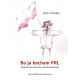 Bo ja kocham PRL – Piotr Wróblewski