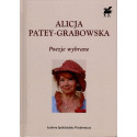 Poezje wybrane - Alicja Patey-Grabowska