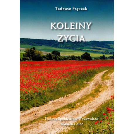 Koleiny życia – Tadeusz Frączek