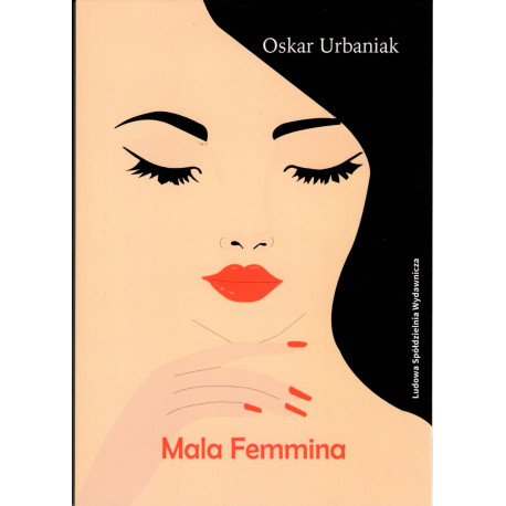 Oskar Urbaniak - Mala Femmina