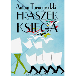 Antoni Tarnogrodzki - Fraszek ksiega