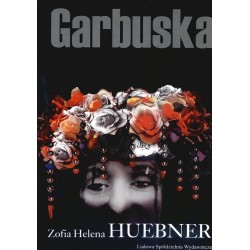 Garbuska - Zofia Helena Huebner