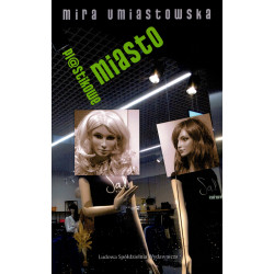 Mira Umiastowska – Pastikowe Miasto