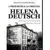 Jolanta Czartoryska – Z Przemyśla do Freuda. Helena Deutsch nieoczywista biografia córeczki tatusia.