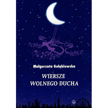 Małgorzata Gołębiowska – Wiersze wolnego ducha