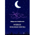 Małgorzata Gołębiowska – Wiersze wolnego ducha