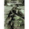 Moje zielone lata - Jolanta Golonkiewicz-Rybska