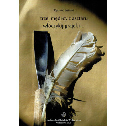 Ryszard Jasiński - trzej mędrcy z asztaru włóczykij grajek i ...