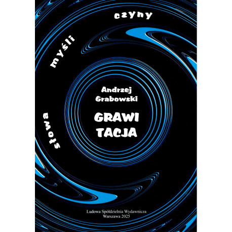 Andrzej Grabowski – Grawitacja