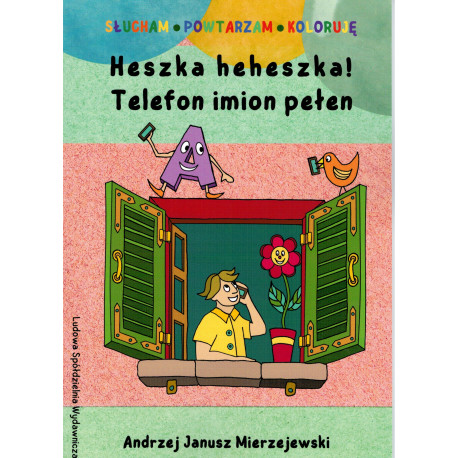 Andrzej Janusz Mierzejewski – Heszka heheszka! Telefon imion pelen.