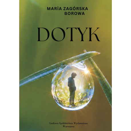 Maria Zagórska Borowa Dotyk