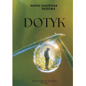 Maria Zagórska Borowa Dotyk